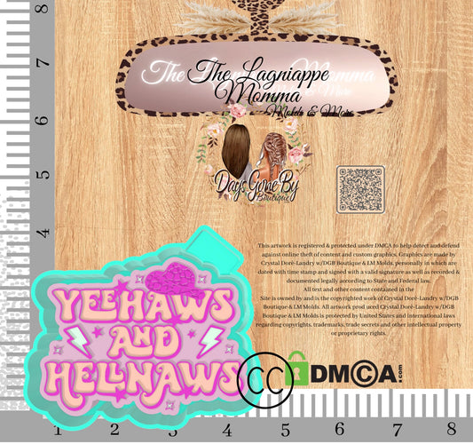 Yeehaws & Hellnaws